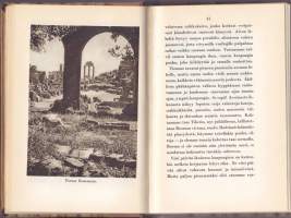 Kaupunki vuorella - Matkakirjeitä Italiasta, 1931. 1.p. Suomalaisten perhematkailua Italiassa. Runsaasti kuvitettu