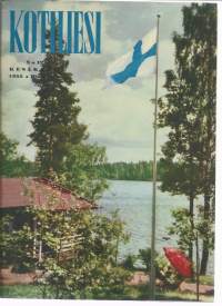 Kotiliesi 1955 nr 12 / lomamatka menneisyyteen, rakensimme mökin, juhannusruokaa