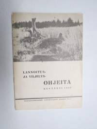 Lannoitus- ja viljelysohjeita kevääksi 1942