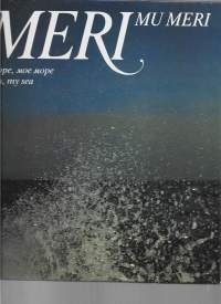 Meri, mu meri = Sea, my seaKirjaEesti Raamat 1988.