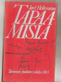 Tapaamisia : Tšabua Amiredžibi, John Irving, Yashar Kemal, Ivar Lo-Johansson, Amos Oz/ Hellemann, Jarl, Tammi 1983
