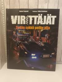 Virittäjät - Sydän sykkii pellin alla