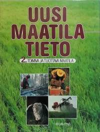 Uusi maatilatieto 1-3. (Maatalous, kotitalous)