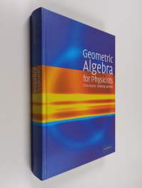 Geometric algebra for physicists