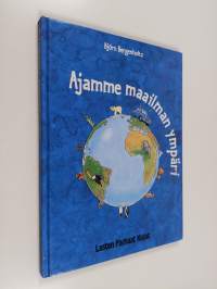 Ajamme maailman ympäri