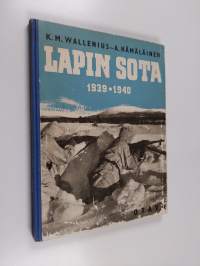 Lapin sota 1939-1940 : sanoin ja kuvin