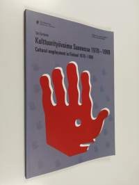 Kulttuurityövoima Suomessa 1970-1999 : kulttuurin ammatit ja toimialat väestölaskennan ja työssäkäyntitilaston valossa = Cultural employment in Finland 1970-1999 ...