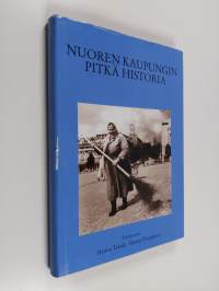 Nuoren kaupungin pitkä historia : tutkimuksia Lahden menneisyydestä