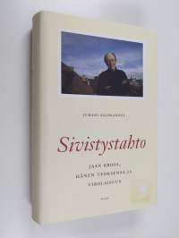Sivistystahto : Jaan Kross, hänen teoksensa ja virolaisuus