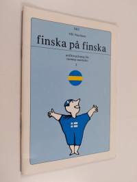 Finska på finska : ordförteckning för Suomea suomeksi 2