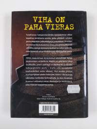 Viha on paha vieras