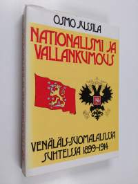 Nationalismi ja vallankumous venäläis-suomalaisissa suhteissa 1899-1914