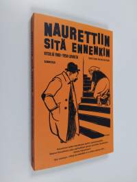 Naurettiin sitä ennenkin : vitsejä 1900-1950-luvuilta