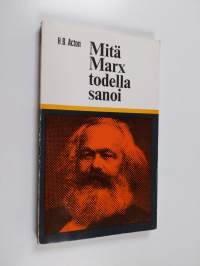 Mitä Marx todella sanoi