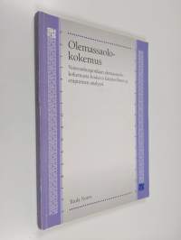 Olemassaolokokemus : Naisvanhuspotilaan olemassaolokokemusta koskeva käsitteellinen ja empiirinen analyysi