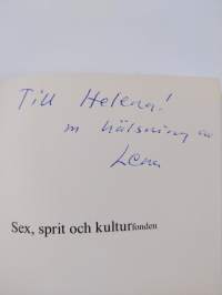 Sex, sprit och kulturfonden : en road movie genom Svenskfinland (tekijän omiste)