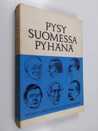 Pysy Suomessa pyhänä : Suomalaisen kirjallisuuden seuran esimiesten puheita vuosina 1834-1946