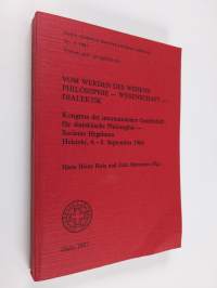 Vom Werden des Wissens : Philosophie - Wissenschaft - Dialektik : Kongress der internationalen Gesellschaft für dialektische Philosophie - Societas Hegeliana, He...