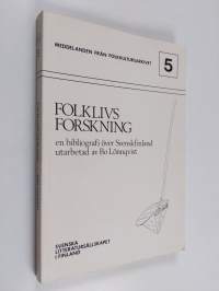 Folklivsforskning. En bibliografi över Svenskfinland (signeerattu, tekijän omiste)