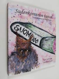 Sudenkorennon tanssi (signeerattu, tekijän omiste)