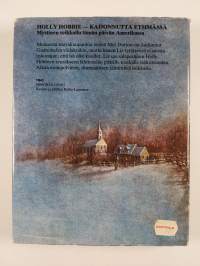 Holly Hobbie : kadonnutta etsimässä
