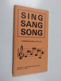 Sing - sang - song : vieraskielisiä lauluja