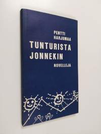 Tunturista jonnekin : novelleja