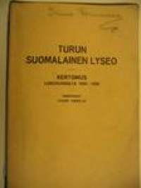 Turun Suomalainen Lyseo kertomus lukuvuodelta 1929-30