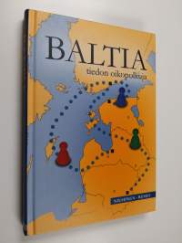 Baltia : tiedon oikopolkuja