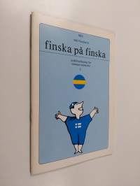 Finska på finska : ordförteckning för Suomea suomeksi 2