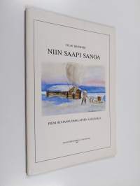 Niin saapi sanoa : pieni ruijansuomalainen lukukirja (signeerattu, tekijän omiste)