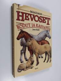 Maailman hevoset : rodut ja kasvatus