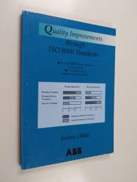 Quality Improvements Through ISO 9000 Standards : Can ISO 9000 Quality Standards Improve Quality? - A Classification of Business-to-business Companies