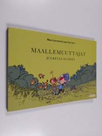 Maallemuuttajat Juurevaa elämää