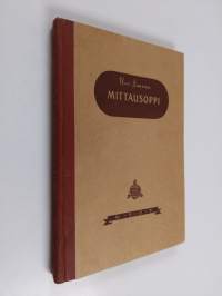 Mittausoppi : teknillisiä kouluja ja itseopiskelua varten