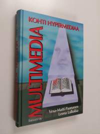 Multimedia : kohti hypermediaa