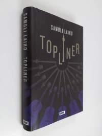 Topliner : romaani