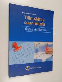 Tilinpäätössuunnittelu käytännönläheisesti