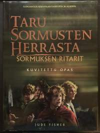 Taru sormusten herrasta - Sormuksen ritarit - Kuvitettu opas