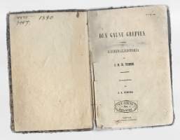 Den galne grefven Kriminalhistoria af  J D H Temme öfversätting af J E Nyberg  Gefle 1865