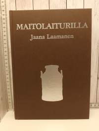 Maitolaiturilla - Kansatieteellinen tutkimus maitolaitureista ja niiden asemasta suomalaisessa kyläyhteisössä