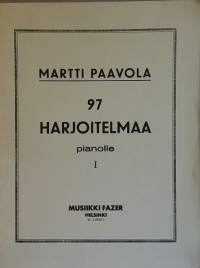 97 harjoitelmaa pianolle I - Nuottivihko. (Musiikki)