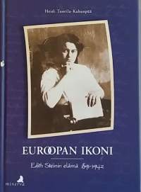 Euroopan ikoni - Edith Steinin elämä 1891-1942.(Elämäkerta, henkilöhistoria)
