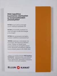 Mitä tapahtuu huomenna - kun startup ja korporaatio kohtaavat?