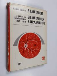 Silmätaudit ; Silmätautien sairaanhoito