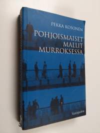 Pohjoismaiset mallit murroksessa
