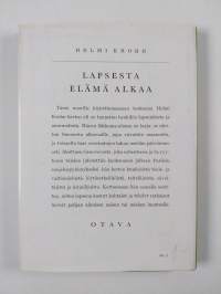 Lapsesta elämä alkaa
