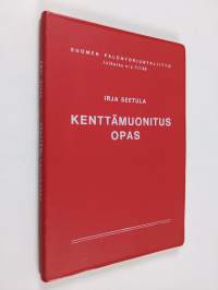 Kenttämuonitus opas