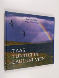 Taas tunturiin lauluni vien