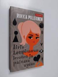 Iiris Lempivaaran levoton ja painava sydän